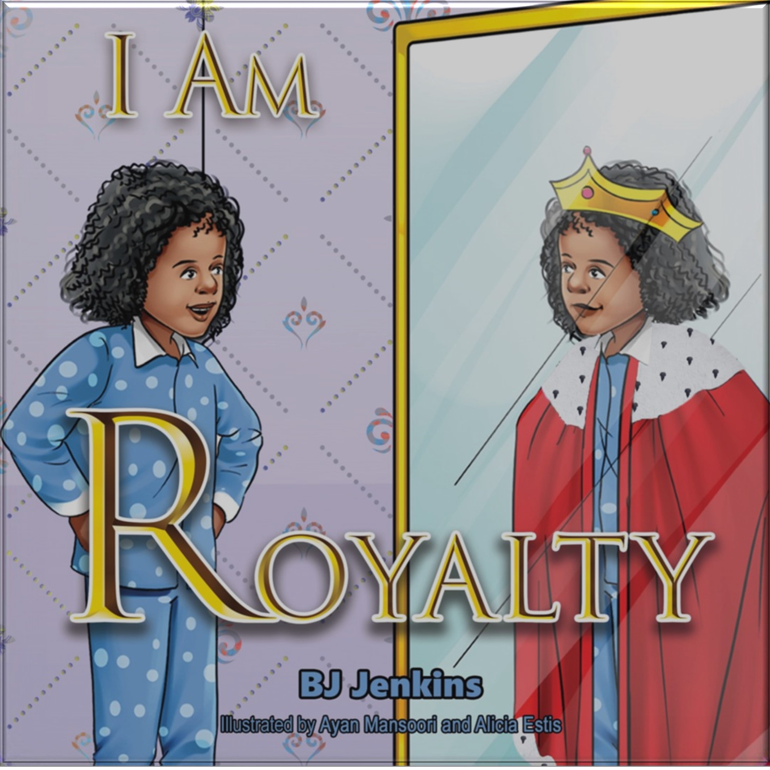 I Am Royalty