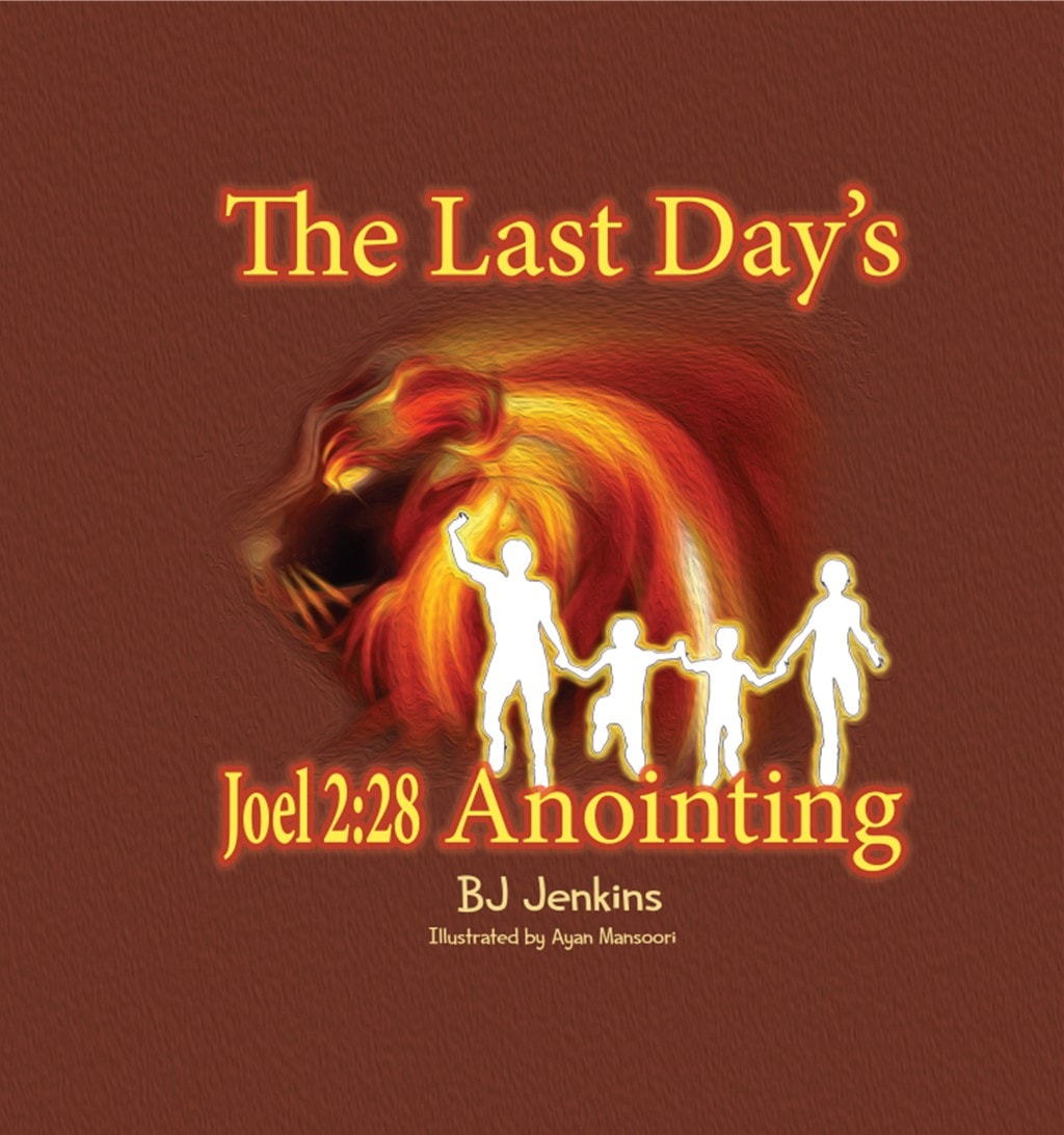 The Last Day's Joel 2:28 Anointing